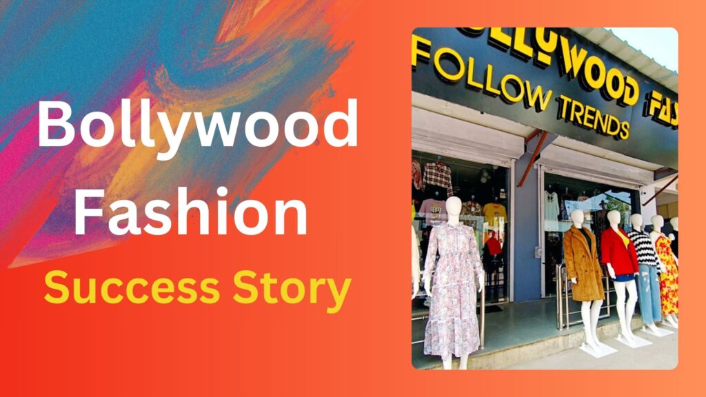 Bollywood Fashion Success Story
